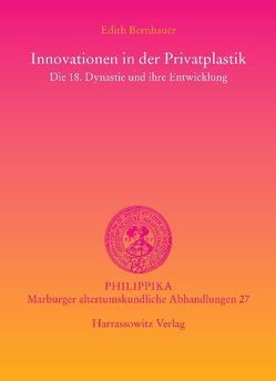 Innovationen in der Privatplastik von Bernhauer,  Edith