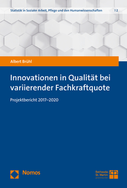 Innovationen in Qualität bei variierender Fachkraftquote von Brühl,  Albert