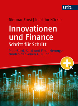 Innovationen und Finance Schritt für Schritt von Ernst,  Dietmar, Häcker,  Joachim