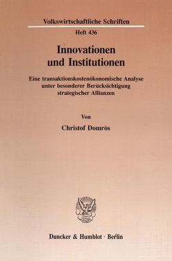 Innovationen und Institutionen. von Domrös,  Christof
