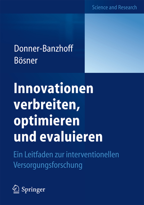 Innovationen verbreiten, optimieren und evaluieren von Bösner,  Stefan, Donner-Banzhoff,  Norbert
