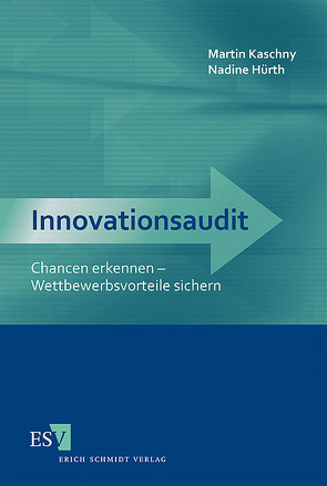 Innovationsaudit von Hürth,  Nadine, Kaschny,  Martin