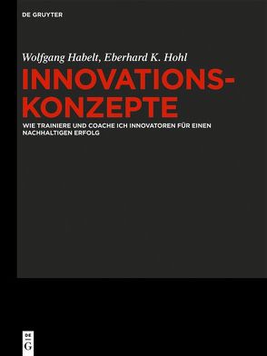 Innovationskonzepte von Habelt,  Wolfgang, Hohl,  Eberhard K.