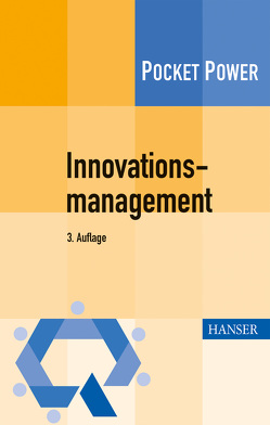 Innovationsmanagement von Dörr,  Nora, Müller-Prothmann,  Tobias