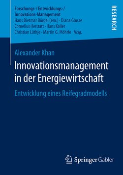 Innovationsmanagement in der Energiewirtschaft von Khan,  Alexander