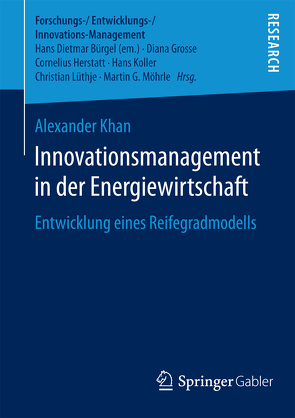 Innovationsmanagement in der Energiewirtschaft von Khan,  Alexander