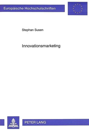 Innovationsmarketing von Susen,  Stephen