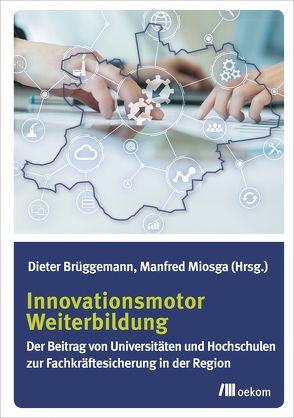 Innovationsmotor Weiterbildung von Brüggemann,  Dieter, Miosga,  Manfred