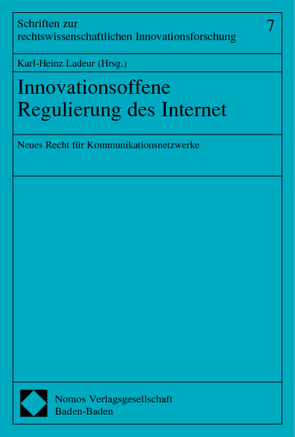 Innovationsoffene Regulierung des Internet von Ladeur,  Karl-Heinz