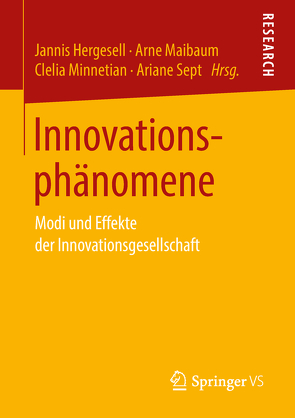 Innovationsphänomene von Hergesell,  Jannis, Maibaum,  Arne, Minnetian,  Clelia, Sept,  Ariane