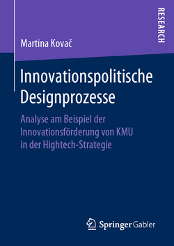 Innovationspolitische Designprozesse von Kovač,  Martina