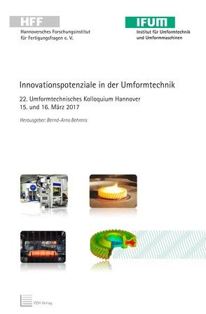 Innovationspotenziale in der Umformtechnik von Behrens,  Bernd-Arno