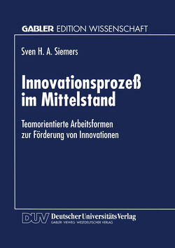 Innovationsprozeß im Mittelstand von Siemers,  Sven H.A.