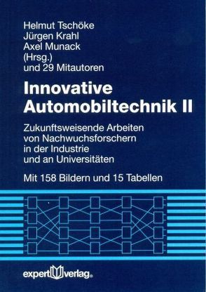 Innovative Automobiltechnik, II: von Krahl,  Jürgen, Munack,  Axel, Tschöke,  Helmut