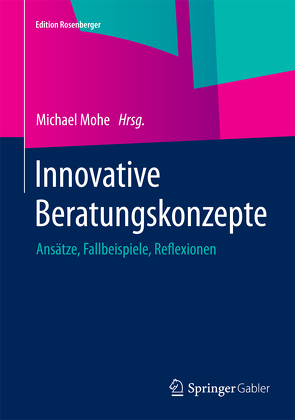 Innovative Beratungskonzepte von Mohe,  Michael