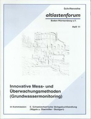 Innovative Mess- und Überwachungsmethoden (Grundwassermonitoring) von Batereau,  K, Ptak,  T, Weiß,  H J