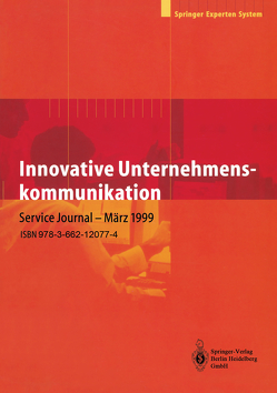 Innovative Unternehmenskommunikation von Berres,  A., Bullinger,  H.-J., Waltert,  J.