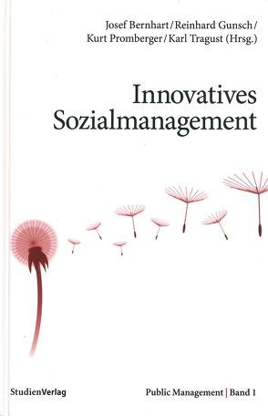 Innovatives Sozialmanagement von Bernhart,  Josef, Gunsch,  Reinhard