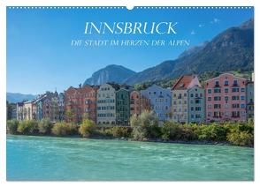 Innsbruck – Die Stadt im Herzen der Alpen (Wandkalender 2024 DIN A2 quer), CALVENDO Monatskalender von und Philipp Kellmann,  Stefanie