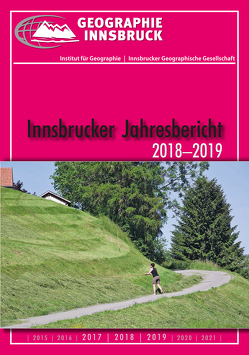 Innsbrucker Jahresbericht 2018-2019 von Aistleitner,  Josef