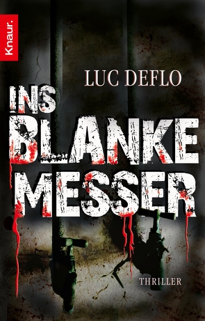 Ins blanke Messer von Deflo,  Luc, Schaefer,  Stefanie