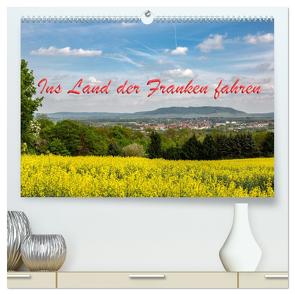 Ins Land der Franken fahren (hochwertiger Premium Wandkalender 2024 DIN A2 quer), Kunstdruck in Hochglanz von Will,  Hans