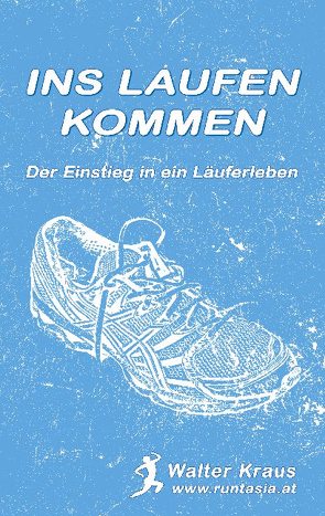 Ins Laufen kommen von Kraus,  Walter