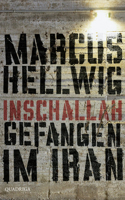 Inschallah von Hellwig,  Marcus