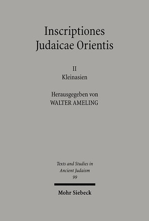 Inscriptiones Judaicae Orientis von Ameling,  Walter