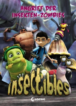 Insectibles 4 – Angriff der Insekten-Zombies von Fendrich,  Nadja, Heger,  Ann-Katrin