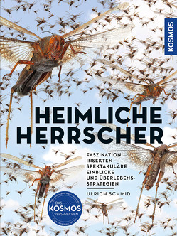 Insekten – Heimliche Herrscher von Schmid,  Ulrich