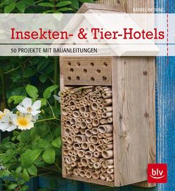 Insekten- & Tier-Hotels von Oftring,  Bärbel