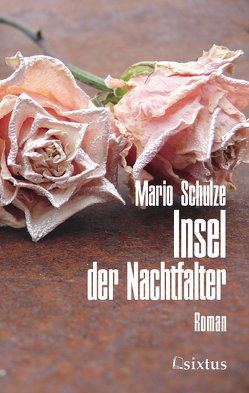 Insel der Nachtfalter von Schulze,  Mario