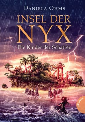 Insel der Nyx 2: Die Kinder der Schatten von Ohms,  Daniela, Vogt,  Helge