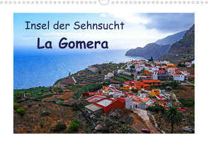 Insel der Sehnsucht – La Gomera (Wandkalender 2023 DIN A3 quer) von Hampe,  Gabi