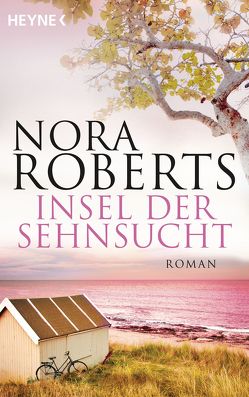 Insel der Sehnsucht von Roberts,  Nora