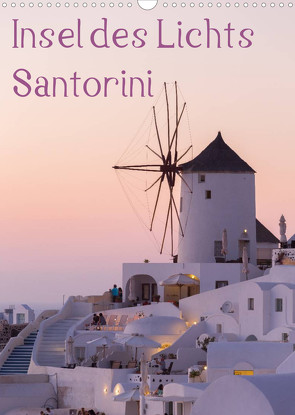 Insel des Lichts – Santorini (Wandkalender 2023 DIN A3 hoch) von Klinder,  Thomas