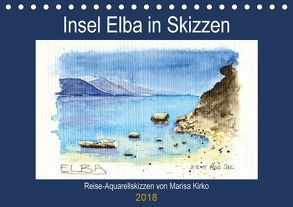 Insel Elba in Skizzen (Tischkalender 2018 DIN A5 quer) von Kirko,  Marisa