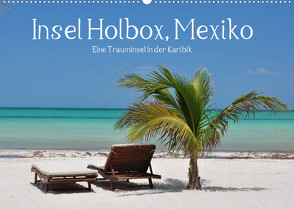 Insel Holbox, Mexiko – Eine Trauminsel in der Karibik (Wandkalender 2023 DIN A2 quer) von Hornecker,  Frank