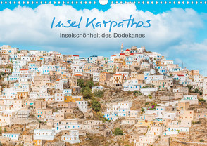 Insel Karpathos – Inselschönheit des Dodekanes (Wandkalender 2023 DIN A3 quer) von und Elisabeth Jastram,  Thomas