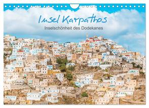 Insel Karpathos – Inselschönheit des Dodekanes (Wandkalender 2024 DIN A4 quer), CALVENDO Monatskalender von und Elisabeth Jastram,  Thomas