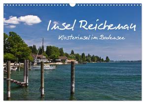 Insel Reichenau – Klosterinsel im Bodensee (Wandkalender 2024 DIN A3 quer), CALVENDO Monatskalender von Ergler,  Anja