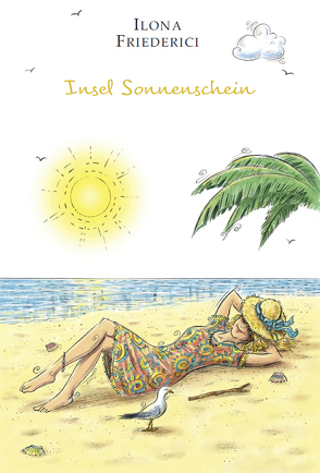 Insel Sonnenschein von Friederici,  Ilona