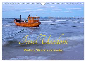 Insel Usedom – Wellen, Strand und mehr (Wandkalender 2024 DIN A4 quer), CALVENDO Monatskalender von Kuttig,  Siegfried