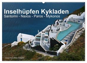 Inselhüpfen Kykladen Santorini – Naxos – Paros – Mykonos (Wandkalender 2024 DIN A2 quer), CALVENDO Monatskalender von Franz Müller Fotografie,  Günter