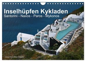 Inselhüpfen Kykladen Santorini – Naxos – Paros – Mykonos (Wandkalender 2024 DIN A4 quer), CALVENDO Monatskalender von Franz Müller Fotografie,  Günter