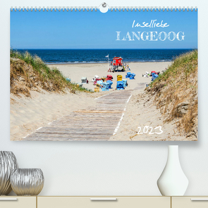 Inselliebe Langeoog (Premium, hochwertiger DIN A2 Wandkalender 2023, Kunstdruck in Hochglanz) von Dreegmeyer,  Andrea