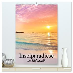Inselparadiese im Südpazifik (hochwertiger Premium Wandkalender 2024 DIN A2 hoch), Kunstdruck in Hochglanz von Stanzer,  Elisabeth