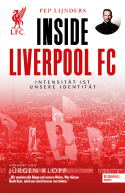 Inside Liverpool FC von Klopp,  Jürgen, Lijnders,  Pep