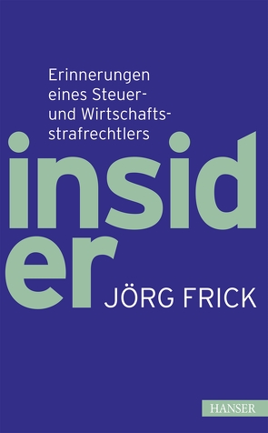 Insider von Frick,  Jörg